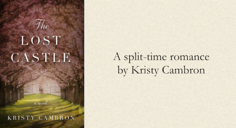 the lost castle by kristy cambron