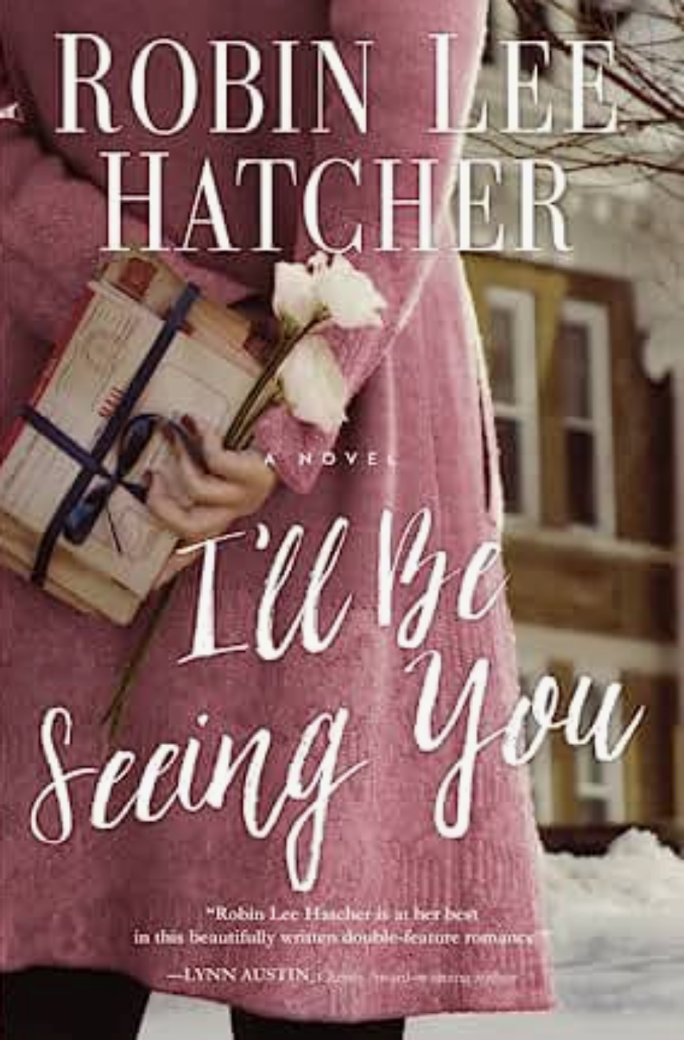 Congrats to Marilyn Turk who won I'll Be Seeing You by Robin Lee Hatcher